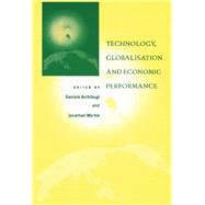 Technology, Globalisation and Economic Performance