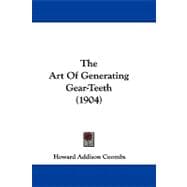 The Art of Generating Gear-teeth