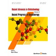 Recent Progress in Glycotherapy