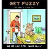 The Dog Is Not a Toy House Rule #4