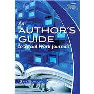An Author's Guide to Social Work Journals