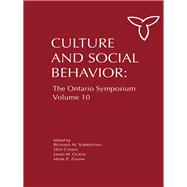 Culture and Social Behavior: The Ontario Symposium, Volume 10