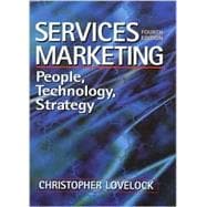 Services Marketing : People, Technology, Strategy