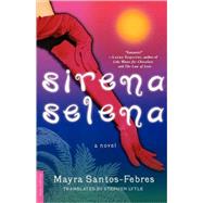 Sirena Selena A Novel