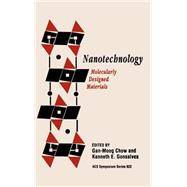 Nanotechnology Molecularly Designed Materials