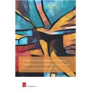 Private Law Development in Context German Private Law and Scholarship in the 20th Century