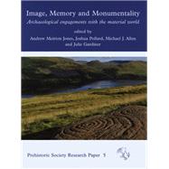 Image, Memory and Monumentality