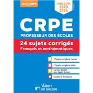 Concours CRPE - Professeur des écoles - Français et Mathématiques - Concours 2023-2024 : Écrit
