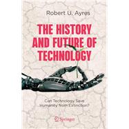 The History and Future of Technology