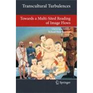 Transcultural Turbulences