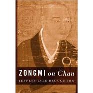 Zongmi on Chan