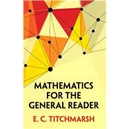 Mathematics for the General Reader