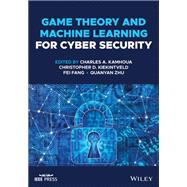 Game Theory and Machine Learning for Cyber Security