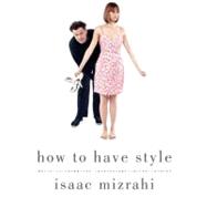 How to Have Style