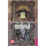 Historia de la filosof¡a medieval / History of medieval philosophy