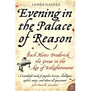 Evening in the Palace of Reason (UK Edition)