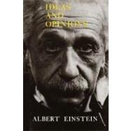 Ideas and Opinions