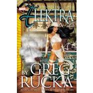 Elektra By Greg Rucka Ultimate Collection