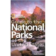 National Geographic Guide to the National Parks of the United States, 6th Edition,9781426203930 National Geographic Guide to the National Parks of the United States, 6th Edition,9781426203930