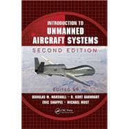 Introduction to Unmanned Aircraft Systems, Second Edition