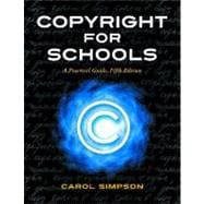 Copyright for Schools: A Practical Guide