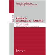 Advances in Neural Networks – ISNN 2015
