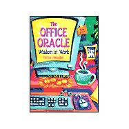 The Office Oracle: Wisdom at Work