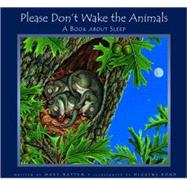 Please Don't Wake the Animals