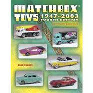 Matchbox Toys : 1947 to 2003