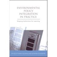 Environmental Policy Integration in Practice