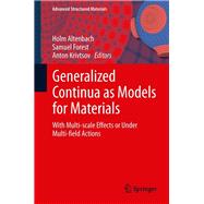 Generalized Continua As Models for Materials