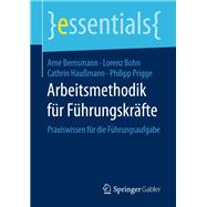 Arbeitsmethodik für Führungskräfte,9783658203931