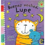 Buenas noches, Lupe / Goodnight Lupe