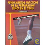Fundamentos Practicos de La Preparacion Fisica En El Tenis