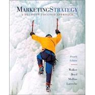 Marketing Strategy:  A Decision-Focused Approach