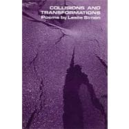 Collisions and Transformations: New and Selected Poems 1975-1991