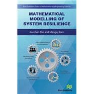 Mathematical Modelling of System Resilience