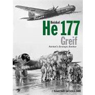 Heinkel He 177 Greif: Heinkel's Strategic Bomber