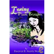 Losing Plum Blossom