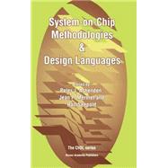 System-On-Chip Methodologies & Design Languages