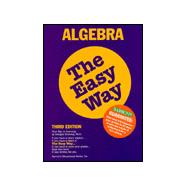 Algebra, the Easy Way