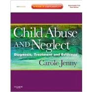 Child Abuse and Neglect: Diagnosis, Treatment and Evidence (Book with Access Code)
