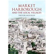 Market Harborough and the Local Villages