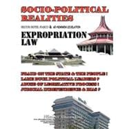 Socio-Political Realities Hilton Hotel Fiasco & Ad Hominem Legislation Ecpropriation Law