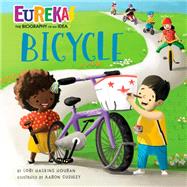 Bicycle Eureka! The Biography of an Idea