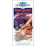 Emergency First Aid On Board A Captain's Quick Guide