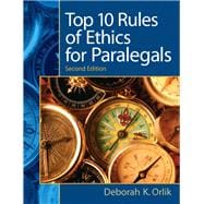 Top 10 Rules of Ethics for Paralegals