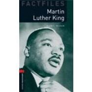 Oxford Bookworms Factfiles: Martin Luther King Level 3: 1000-Word Vocabulary
