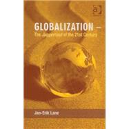 Globalization û The Juggernaut of the 21st Century