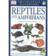 Smithsonian Handbooks: Reptiles and Amphibians